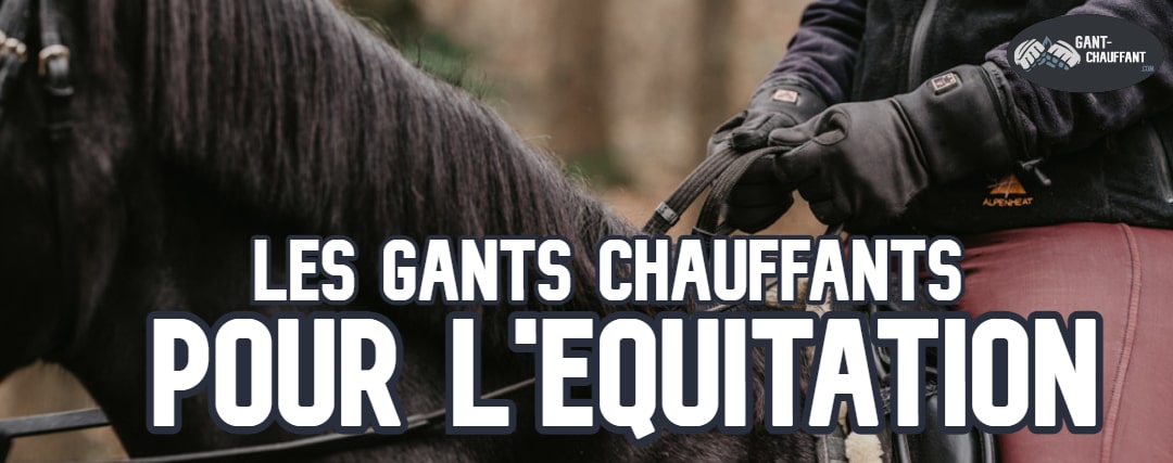 Gants Chauffants équitation